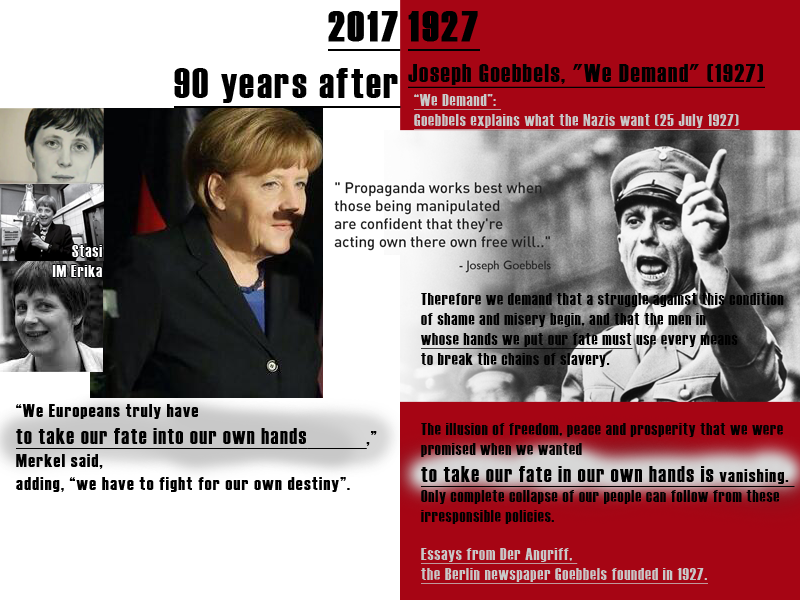 90 years after 2017 Angela Merkel says what Goebbels said